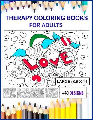 Book cover for therapy coloring books for adults large print