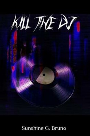 Cover of Kill the DJ