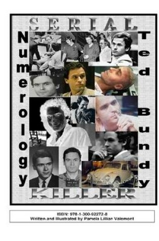 Cover of Numerology Serial Killer Ted Bundy