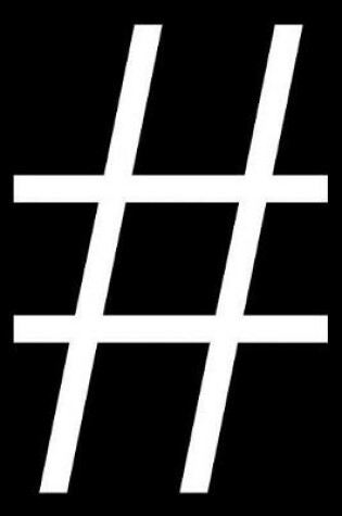 Cover of Hashtag Sign Journal Punctuation and Symbols Series