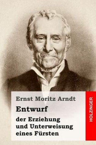 Cover of Entwurf der Erziehung und Unterweisung eines Fursten