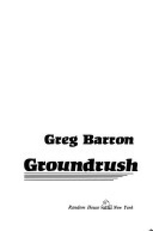 Cover of Groundrush