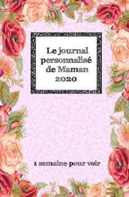Book cover for Le Journal Personnalise de Maman 2020