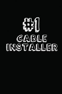 Book cover for #1 Cable Installer