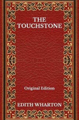 Cover of The Touchstone - Original Edition