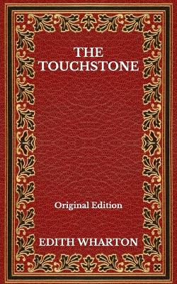 Book cover for The Touchstone - Original Edition
