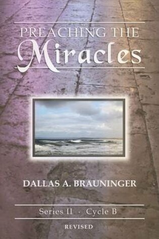 Cover of Preaching the Miracles