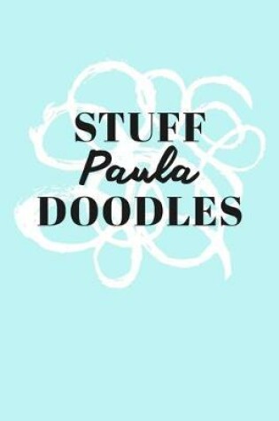 Cover of Stuff Paula Doodles