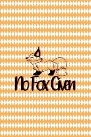 Cover of No Fox Given