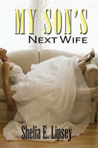Cover of My Son's Next Wife