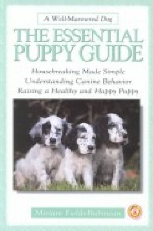 Cover of The Essential Puppy Guide