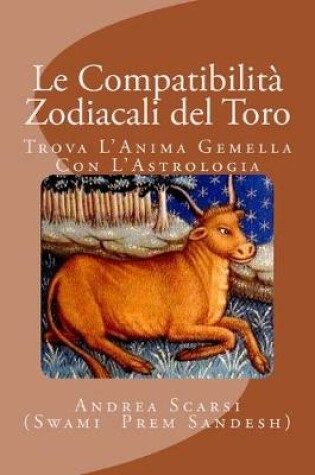 Cover of Le Compatibilita Zodiacali del Toro