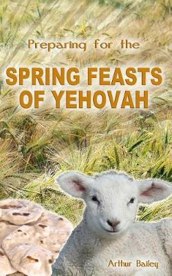 Book cover for Preparing for the Spring Feasts of Yehovah