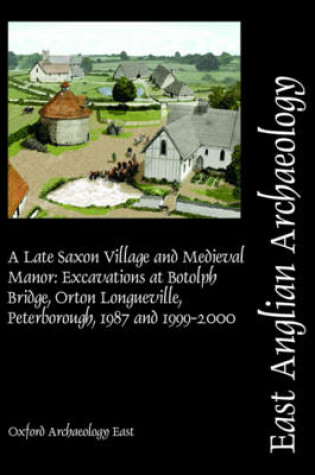 Cover of EAA 153: A Late Saxon Village and Medieval Manor