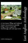 Book cover for EAA 153: A Late Saxon Village and Medieval Manor