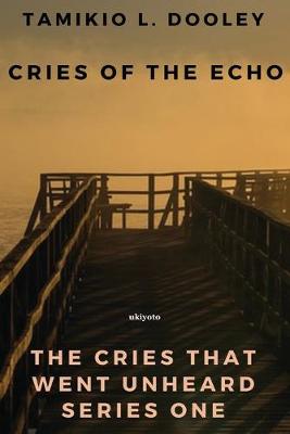 Book cover for Cries of the Echo