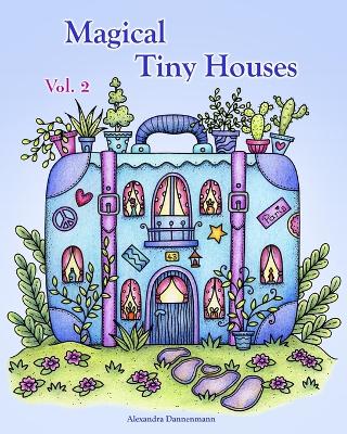 Book cover for Magical Tiny Houses - Volume 2