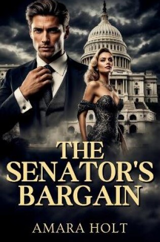 Cover of The Senator's Bargain