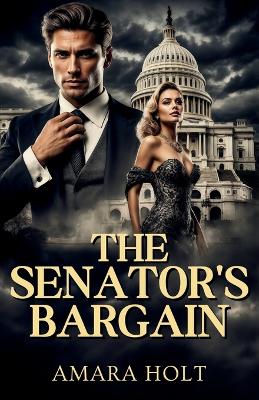 Book cover for The Senator's Bargain