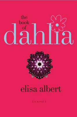 Book cover for The Book of Dahlia