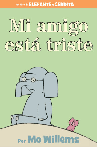 Cover of Mi amigo está triste-Spanish Edition