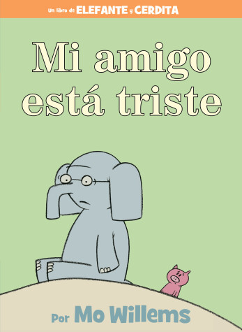 Book cover for Mi amigo está triste-Spanish Edition