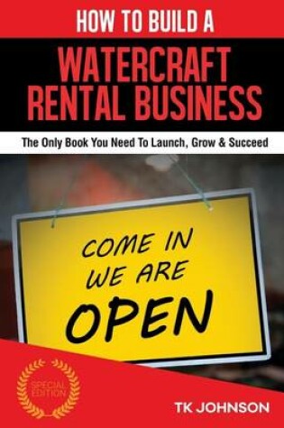 Cover of How to Build a Watercraft Rental Business (Special Edition)