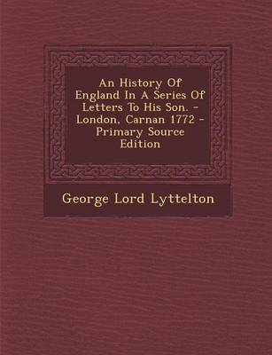 Book cover for An History of England in a Series of Letters to His Son. - London, Carnan 1772 - Primary Source Edition