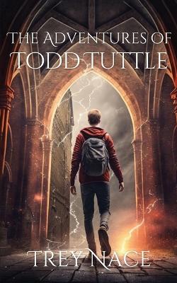 Book cover for The Adventures of Todd Tuttle