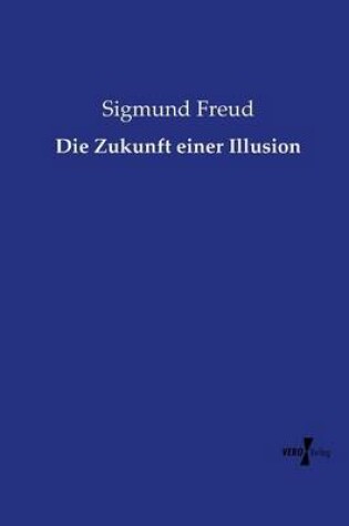 Cover of Die Zukunft einer Illusion