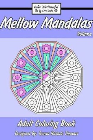 Cover of Mellow Mandalas Adult Coloring Book