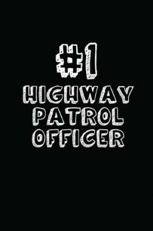 Cover of #1 Highway Patrol Officer