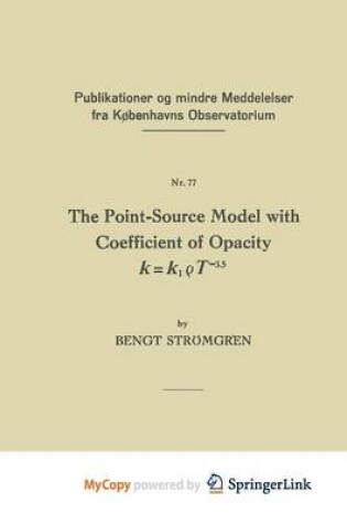 Cover of The Point-Source Model with Coefficient of Opacity K = K1 T-3.5