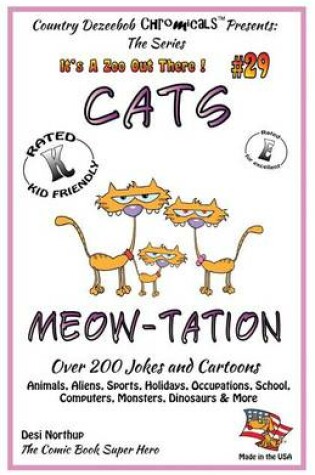 Cover of Cat's Meow-tation Over 200 Jokes and Cartoons Animals, Aliens, Sports, Holidays, Occupations, School, Computers, Monsters, Dinosaurs & More in Black and White