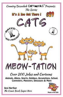 Cover of Cat's Meow-tation Over 200 Jokes and Cartoons Animals, Aliens, Sports, Holidays, Occupations, School, Computers, Monsters, Dinosaurs & More in Black and White