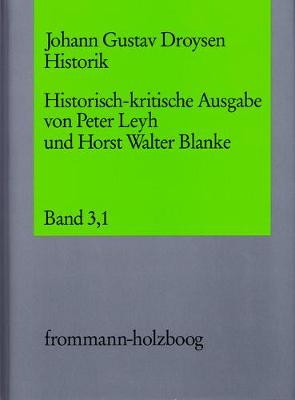 Cover of Johann Gustav Droysen: Historik / Band 3,1