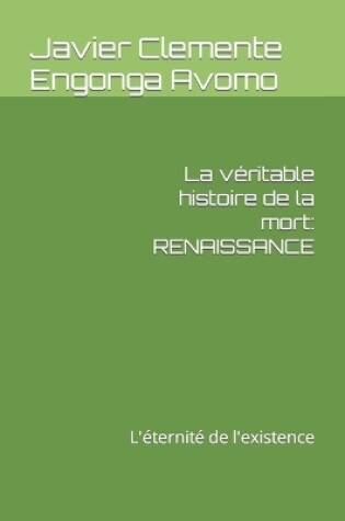 Cover of La v�ritable histoire de la mort