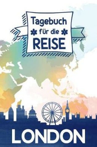 Cover of London - Tagebuch fur die Reise