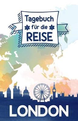 Book cover for London - Tagebuch fur die Reise