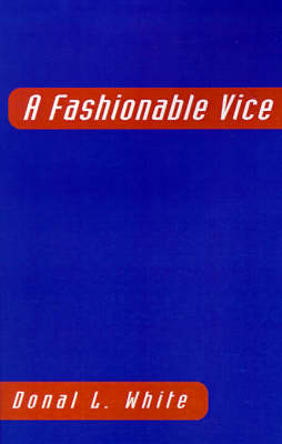 Book cover for A Fashionable Vice
