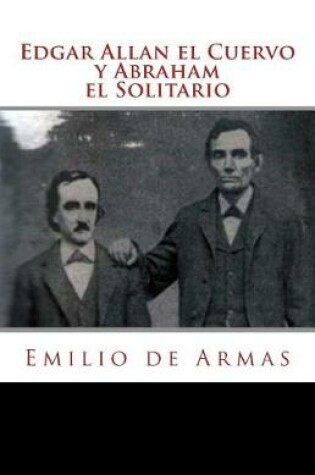 Cover of Edgar Allan El Cuervo Y Abraham El Solitario