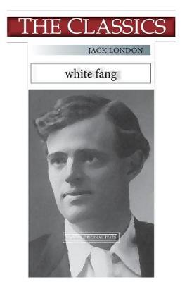 Book cover for Jack London, White Fang