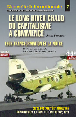 Book cover for Nouvelle Internationale 6: Le Long Hiver Chaud du Capitalisme a Commence