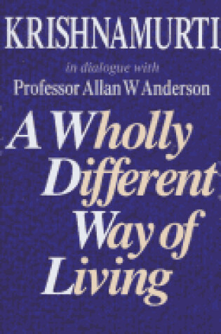 Cover of A Wholly Different Way of Living