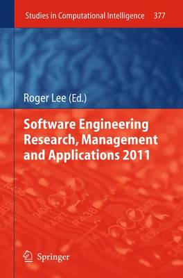 Cover of Software Engineering Research, Management and Applications 2011