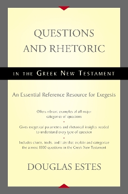 Book cover for Questions and Rhetoric in the Greek New Testament