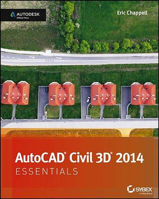 Book cover for AutoCAD Civil 3D 2014 Essentials: Autodesk Official Press