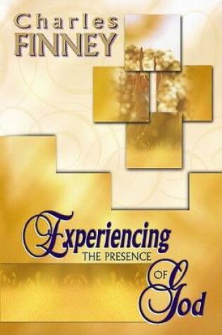 Cover of Experiencing the Presence of God