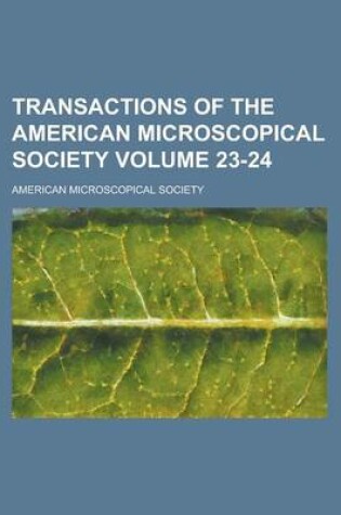 Cover of Transactions of the American Microscopical Society Volume 23-24