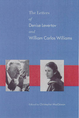 Book cover for The Letters of Denise Levertov & William Carlos Williams